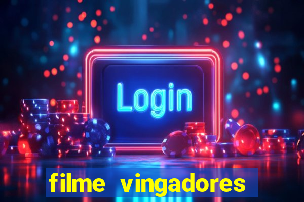 filme vingadores ultimato completo dublado gratis